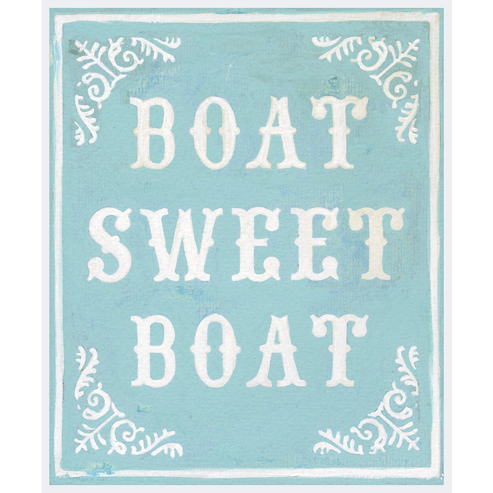 BOAT SWEET BOAT PRINT